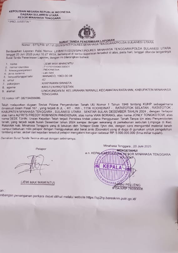 Jemi Max Mamentu melaporkan tanah miliknya diserobot beserta materialnya diambil gunakan alat berat (Excavator) (di wilayah Kecamatan Ratatotok Selatan Kabupaten Minahasa Tenggara